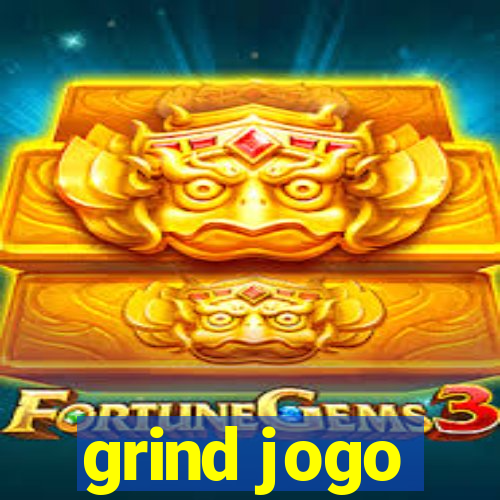 grind jogo